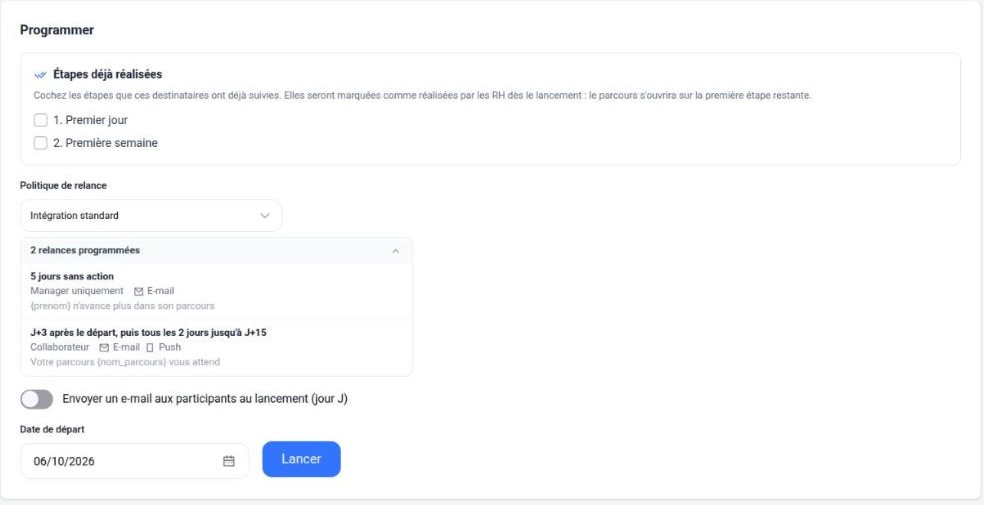 Bloc Programmer : étapes déjà réalisées, politique de relance, e-mail de lancement, date de départ