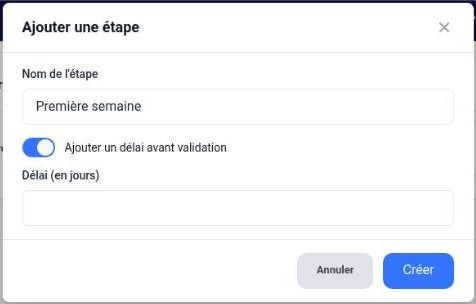 Fenêtre Nouvelle étape avec l’option Ajouter un délai avant validation